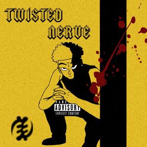 Twisted Nerve (Explicit)