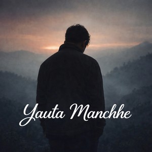 Yauta Manchhe