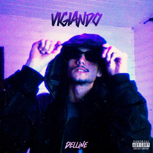 Vigiando (Explicit)