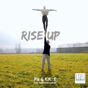 Rise Up (feat. Bertrand Lescot)