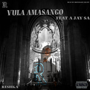 Vula Amasango (Explicit)