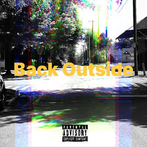 Back Outside (feat. Lugey) (Explicit)