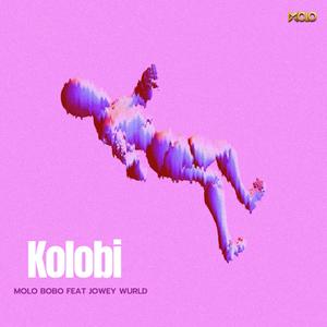 Kolobi (feat. Jowey wurld) [Explicit]