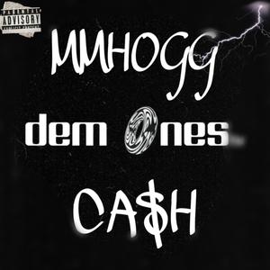 DEM ONES (feat. MMHOGG & CA$H) [Explicit]