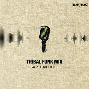 Tribal Funk Mix