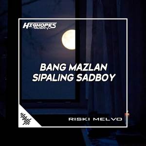 DJ BANG MAZLAN SIPALING SABDOY