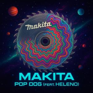 Makita (feat. Heleno)