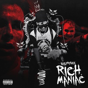 Rich Maniac (Explicit)