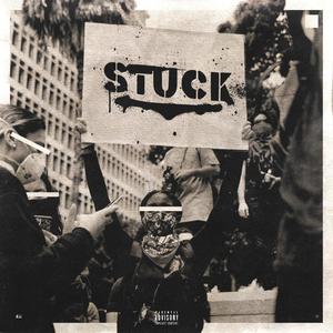 Stuck (Explicit)