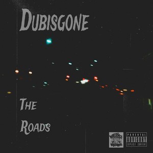 The Roads (Explicit)