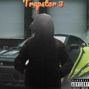 Trapstar 3 (Explicit)