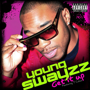 Get it Up(feat. T Coles) (Explicit)