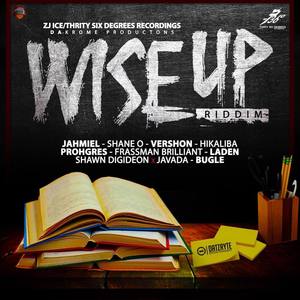 Wise up Riddim