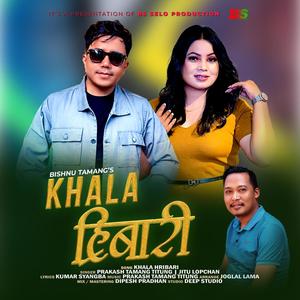 Khala Hribari (feat. Prakash Tamang Titung & Jitu Lopchan)