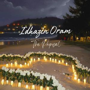 Idhazin Oram: The Proposal
