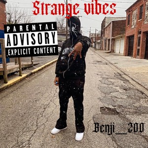 Strange Vibes (Explicit)