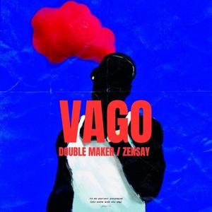 Vago (feat. Zensay) (Explicit)