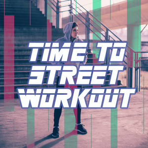 Time to Street Workout