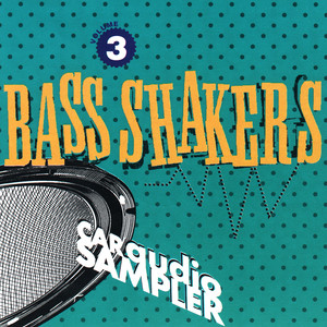 Bass Shakers Volume 3