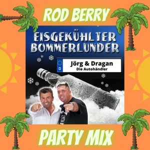 Eisgekühlter Bommerlunder (Rod Berry Party Mix)