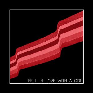 fell in love with a girl