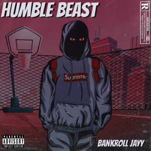 HUMBLE BEAST (Explicit)