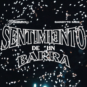 Sentimiento de un Barra (Explicit)