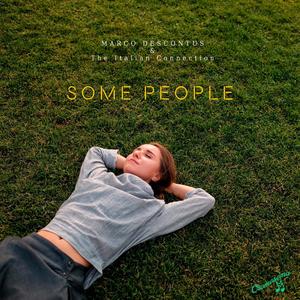 Some People (feat. The Italian Connection)