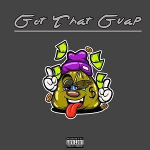 Get That Guap (Explicit)