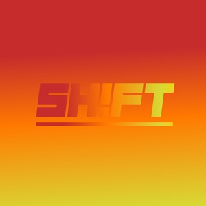 Shift