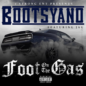 Foot on the Gas (Explicit)