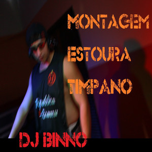 Montagem Estoura Tímpano (Explicit)