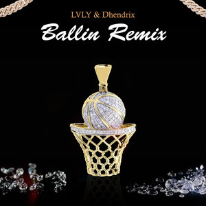 Ballin (Remix|Explicit)