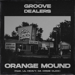 Orange Mound (Explicit)