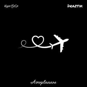 Airoplaaane (feat. Draztik & King EeSy) (Explicit)