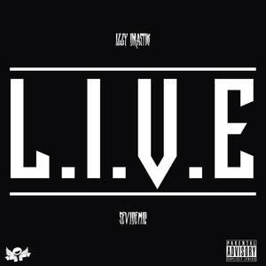 L.I.V.E(feat. Sevidemic) (Explicit)