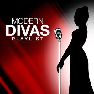 Modern Divas Playlist