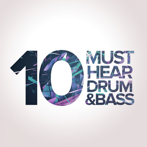 10 Must Hear Drum & Bass