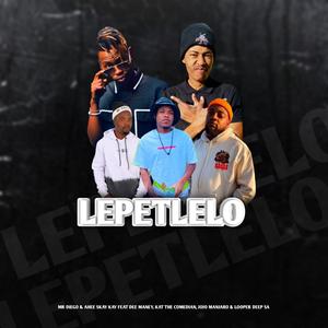 Lepetlelo (feat. Skay Kay_Deemoney & Jojo manjaro_Malome Kat_Joskie_&_LooperdeepSA)