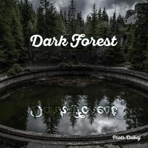 Dark Forest