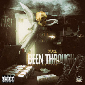 Been Through (Explicit)