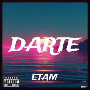 Darte (Explicit)