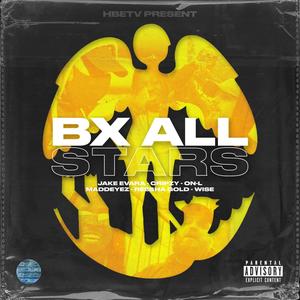 Bx All Stars Vol.2 Ep 1 (feat. On-L, wise, jake evara, Maddeyez, Reesha Gold & Cripzy)