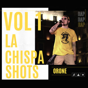 La Chispa Shots, Vol. 1 (Explicit)