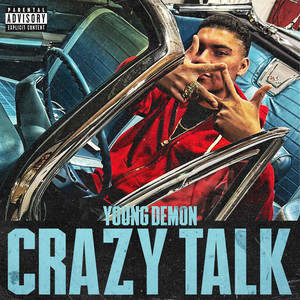 Crazy Talk (Explicit)