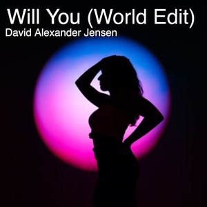 Will You (World Edit)