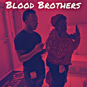 Blood Brothers (Explicit)