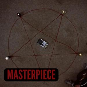 Masterpiece (Explicit)