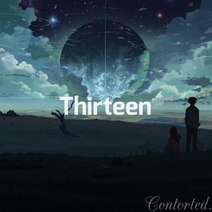 Thirteen