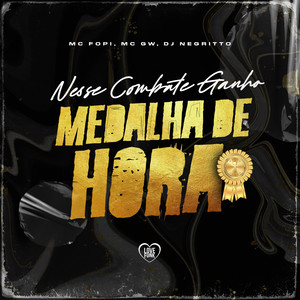 Nesse Combate Ganho Medalha de Hora (Explicit)